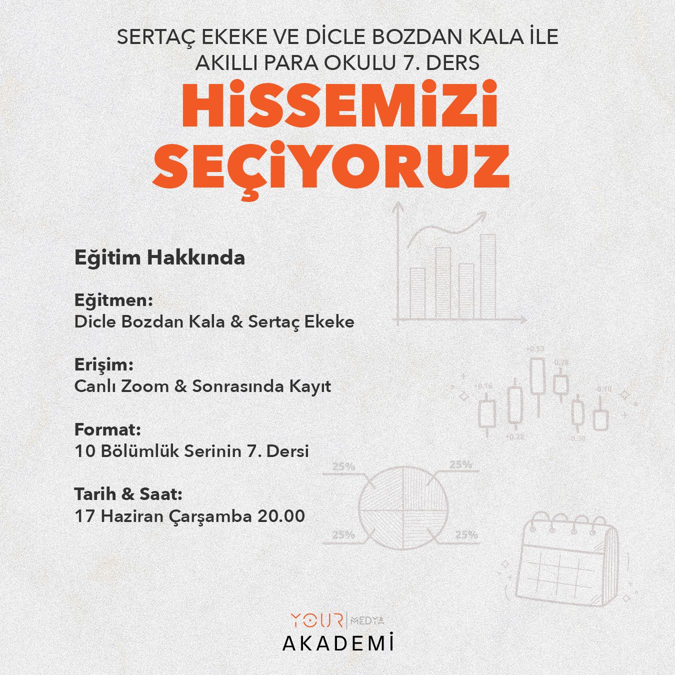 AKILLI PARA OKULU 7. DERS: HİSSEMİZİ SEÇİYORUZ - SERTAÇ EKEKE & DİCLE BOZDAN KALA