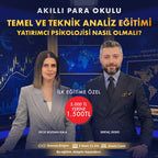 AKILLI PARA OKULU 1. DERS: TEMEL TEKNİK ANALİZ – HAZIR KAYIT