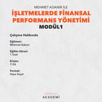 İŞLETMELERDE FİNANSAL PERFORMANS YÖNETİMİ MODÜL 1: BÜTÇE VE FİNANSAL KONTROL - MEHMET ADANIR