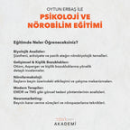 Oytun ERBAŞ ile Psikoloji ve Nörobilim Eğitimi