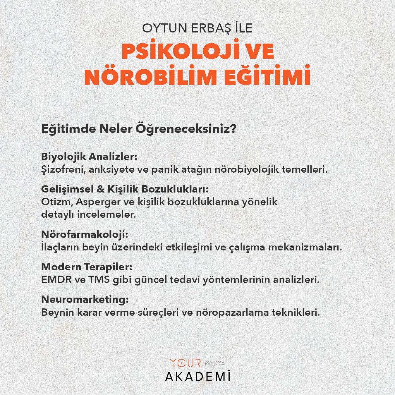 Oytun ERBAŞ ile Psikoloji ve Nörobilim Eğitimi