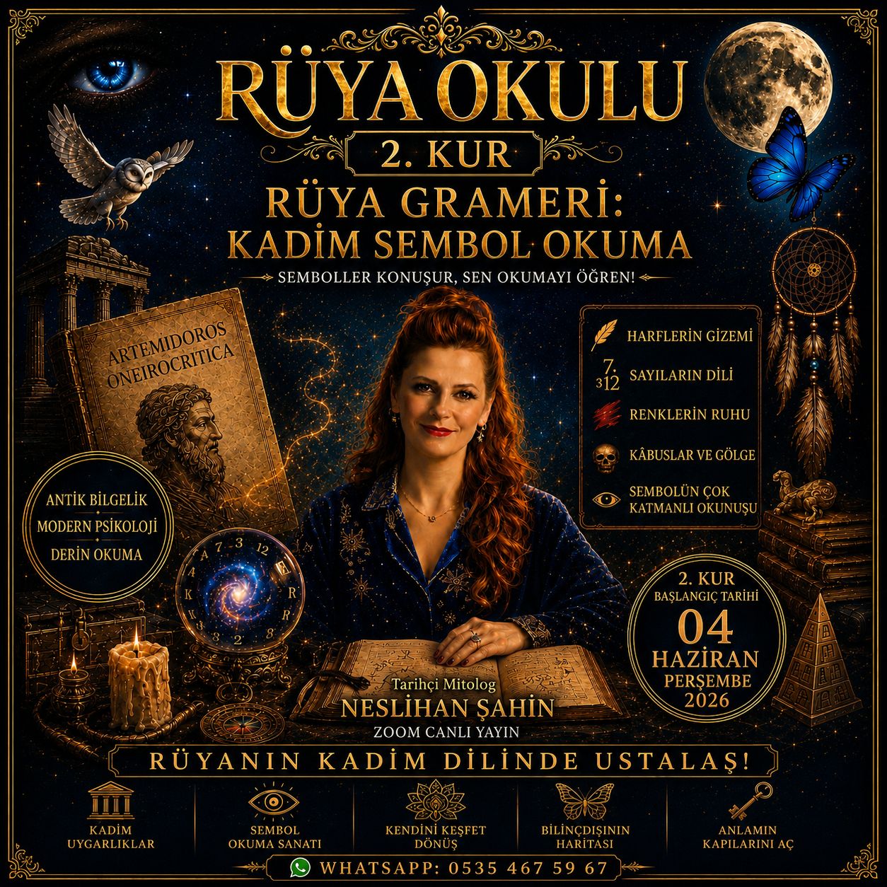 RÜYA OKULU - 2. KUR: RÜYA GRAMERİ VE KADİM SEMBOL OKUMA - NESLİHAN ŞAHİN